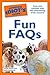 The Complete Idiot's Guide to Fun FAQs