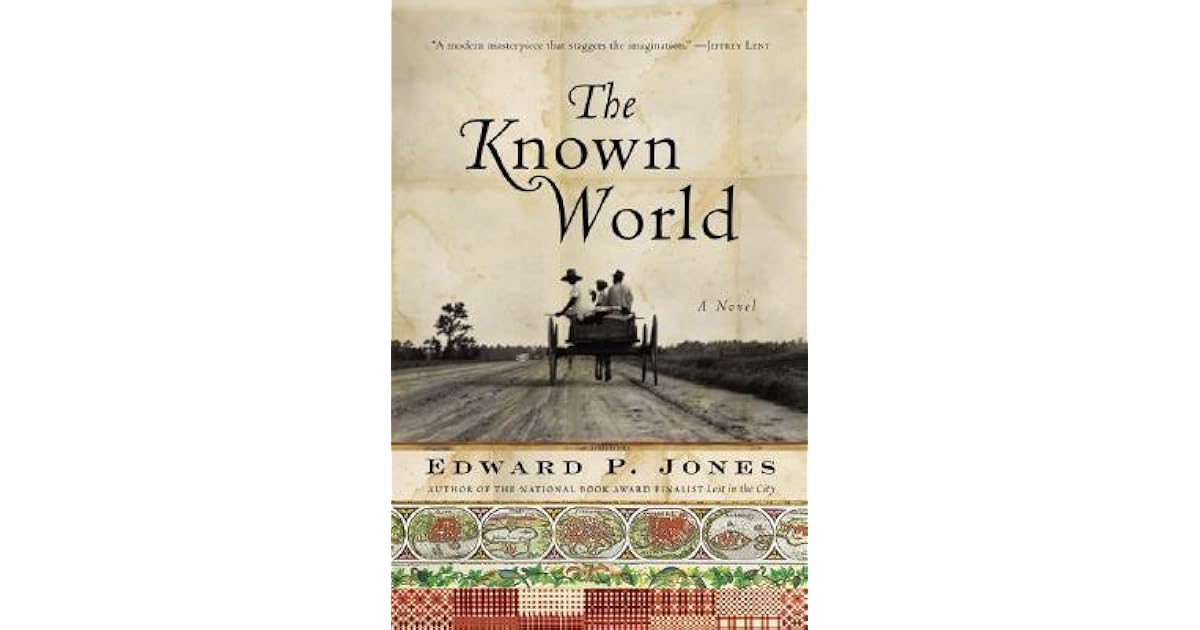 The Known World by Edward P. Jones