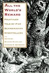 All the World's Reward: Folktales Told by Five Scandinavian Storytellers
