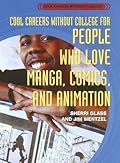 Cool Careers Without College for People Who Love Manga, Comics, and Animation