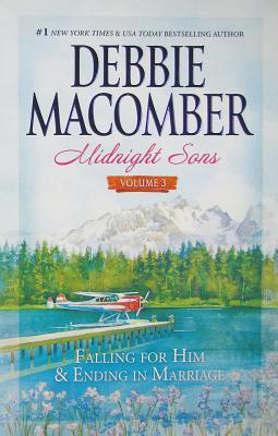 Midnight Sons Volume 3: Falling for Him / Ending in Marriage / Midnight Sons and Daughters (Paperback)