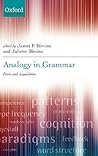 Analogy in Grammar: Form and Acquisition (Oxford Linguistics)