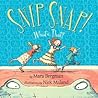 Snip Snap! What's That? by Mara Bergman
