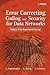 Error Correcting Coding and Security for Data Networks: Analysis of the Superchannel Concept
