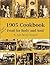 1905 Cookbook: Food for Bod...