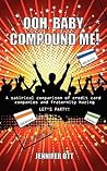 Ooh, Baby Compound Me!: A Satirical Comparison of Credit Card Companies and Fraternity Hazing