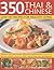 350 Chinese & Thai Low Fat Recipes for Healthy Living