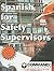 Spanish for Safety Supervisors by Command Spanish