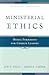 Ministerial Ethics: Moral F...