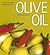 Olive Oil: An Italian Pantry