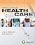 Introduction to Health Care...