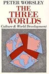 The Three Worlds:...