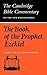 The Book of the Prophet Ezekiel (Cambridge Bible Commentary: On the New English Bible)