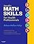 Saunders Math Skills for Health Professionals