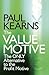 The Value Motive: The Only Alternative to the Profit Motive