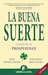 La buena suerte by Álex Rovira Celma