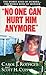 No One Can Hurt Him Anymore by Scott H. Cupp