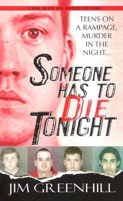 Someone Has To Die Tonight (Mass Market Paperback)