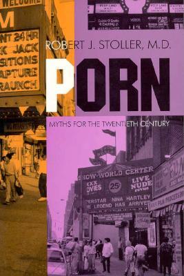 Porn: Myths for the Twentieth Century (Paperback)