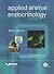 Applied Animal Endocrinology [OP] (Modular Texts Series)