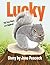 Lucky: The True Story of a ...