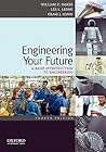 Engineering Your Future: A Brief Introduction to Engineering