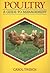 Poultry: A Guide to Management