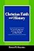 Christian Faith and History: A Critical Comparison of Ernst Troeltsch and Karl Barth