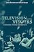 Television and its Viewers: Cultivation Theory and Research