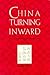 China Turning Inward by James T.C. Liu