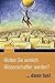 Wollen Sie wirklich Wissenschaftler werden?: ...dann los! (German Edition)