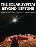 The Solar System Beyond Neptune
