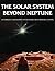 The Solar System Beyond Neptune (The University of Arizona Space Science Series)