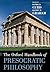 THE OXFORD HANDBOOK OF PRESOCRATIC PHILOSOPHY
