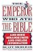 The Emperor Who Ate the Bible: And More Strange Facts and Useless Information