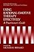 Using Rational-Emotive Therapy Effectively by Michael E. Bernard