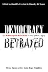Democracy Betraye...