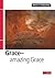 Grace - Amazing Grace by Brian H. Edwards