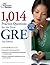 1,014 Practice Questions for the New GRE
