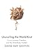 Unsnarling the World-knot by David Ray Griffin Unsnarling the World-knot by David Ray Griffin