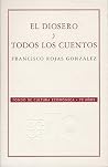 El diosero y todos los cuentos El diosero y todos los cuentos