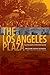 The Los Angeles Plaza by William David Estrada