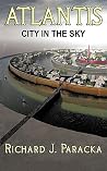 Atlantis: City in The Sky Atlantis: City in The Sky