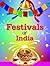 Mehra, K: Festivals of India