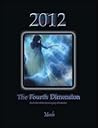 2012: The Fourth Dimension: Book One of the Lyra Legacy Chronicles