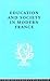 Education & Society in Modern France Ils 219 by William Rae Fraser