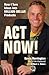 Act Now! by Kevin Harrington