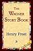 The Wagner Story Book