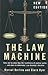The Law Machine