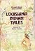 Louisiana Indian Tales